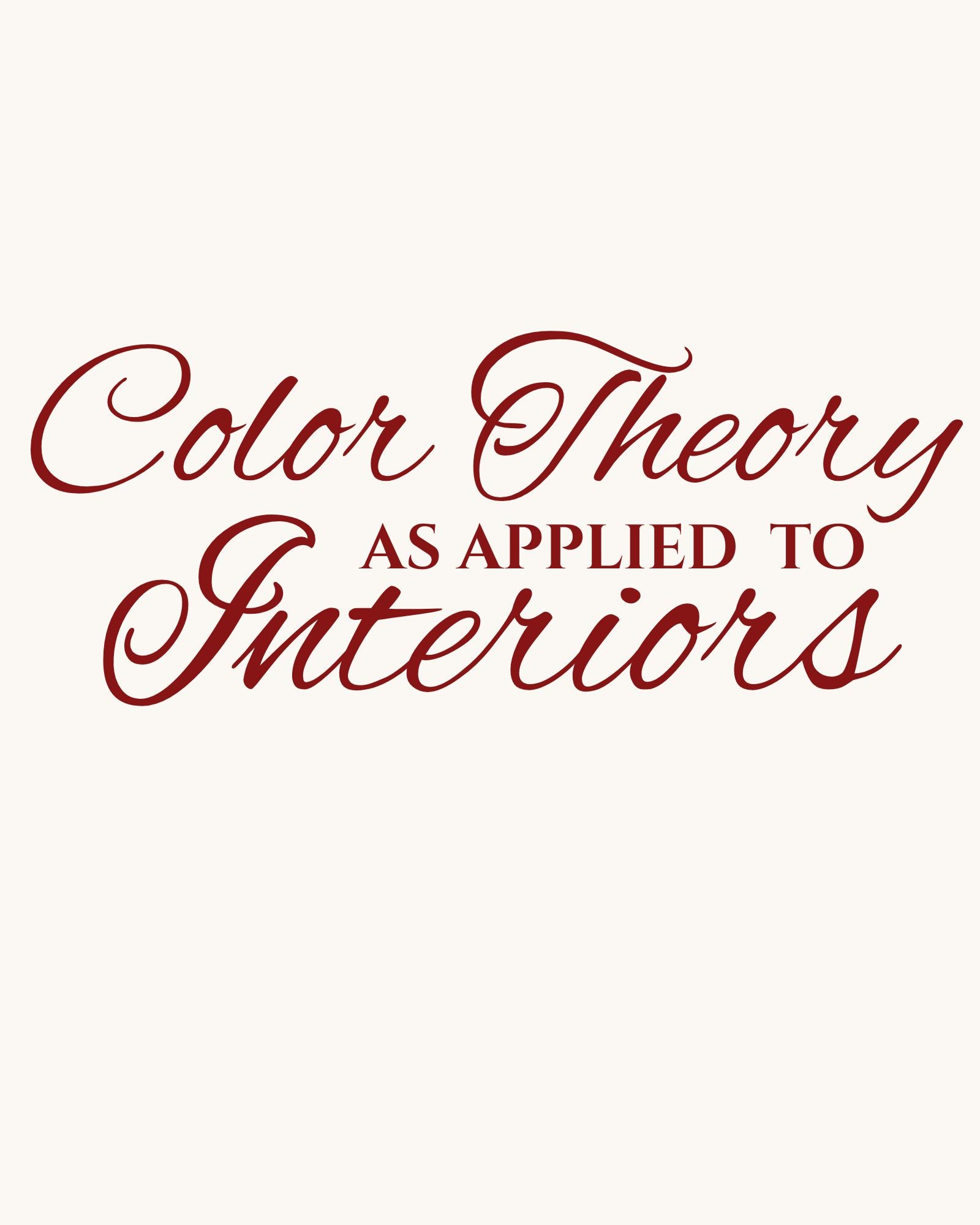 Color Theory as Applied To Interiors - EBOOK